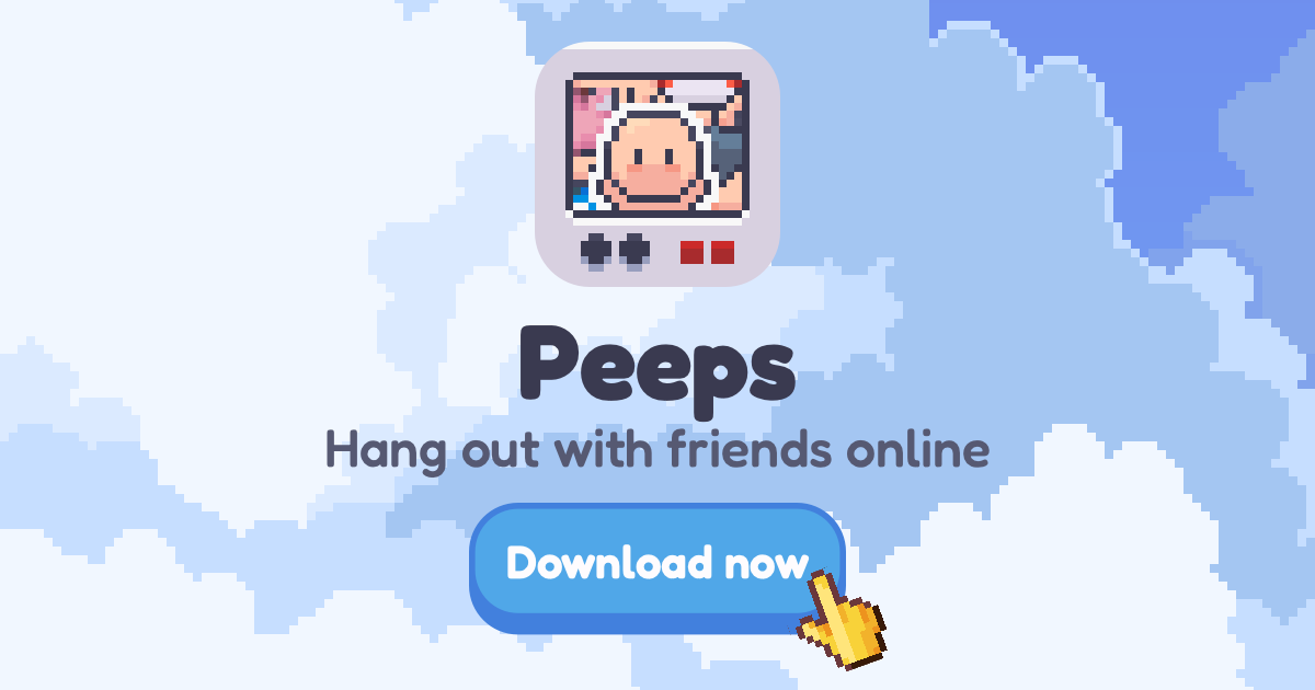 Update Peeps Peeps — Live with friends