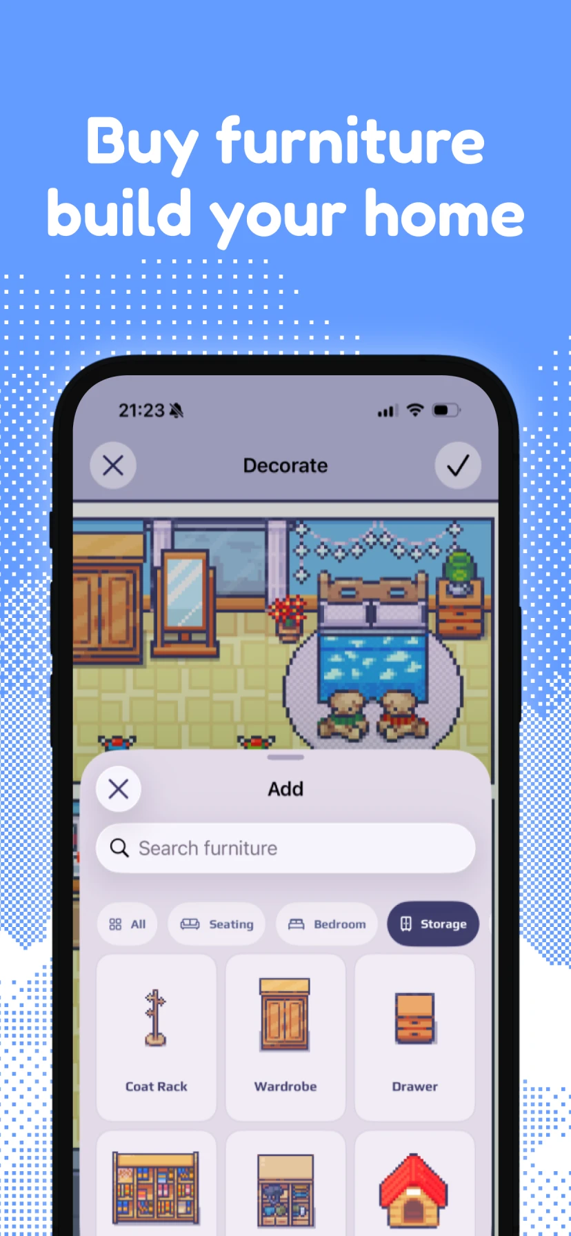 Buy furniture, build your home